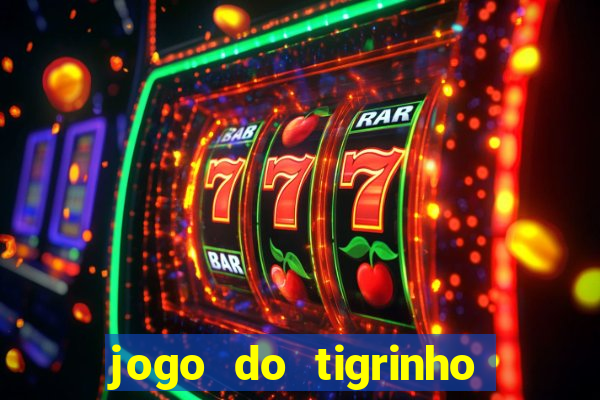 jogo do tigrinho deposito 1 real